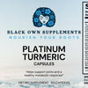 Platinum Turmeric Capsules with Glucosamine - 60 Capsules, 100% Natural - Black Own Supplements